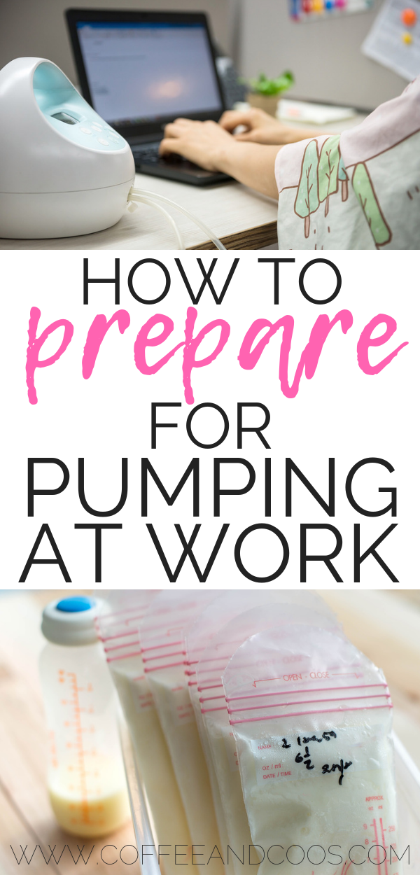 How to Prepare for Pumping at Work - Coffee and Coos
